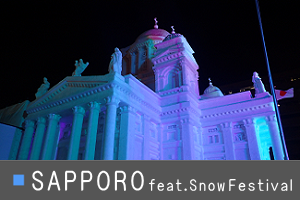 SAPPORO feat. snow festival