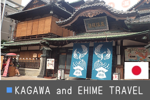 KAGAWA and EHIME TRAVEL